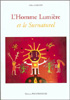 L'homme Lumi&egrave;re et le Surnaturel